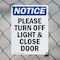 Signmission Please Turn Off Light & Close Door, 7 in W x Rectangle, Plastic OS-2PACK-NS-P-710-V-17605 - alternate 5